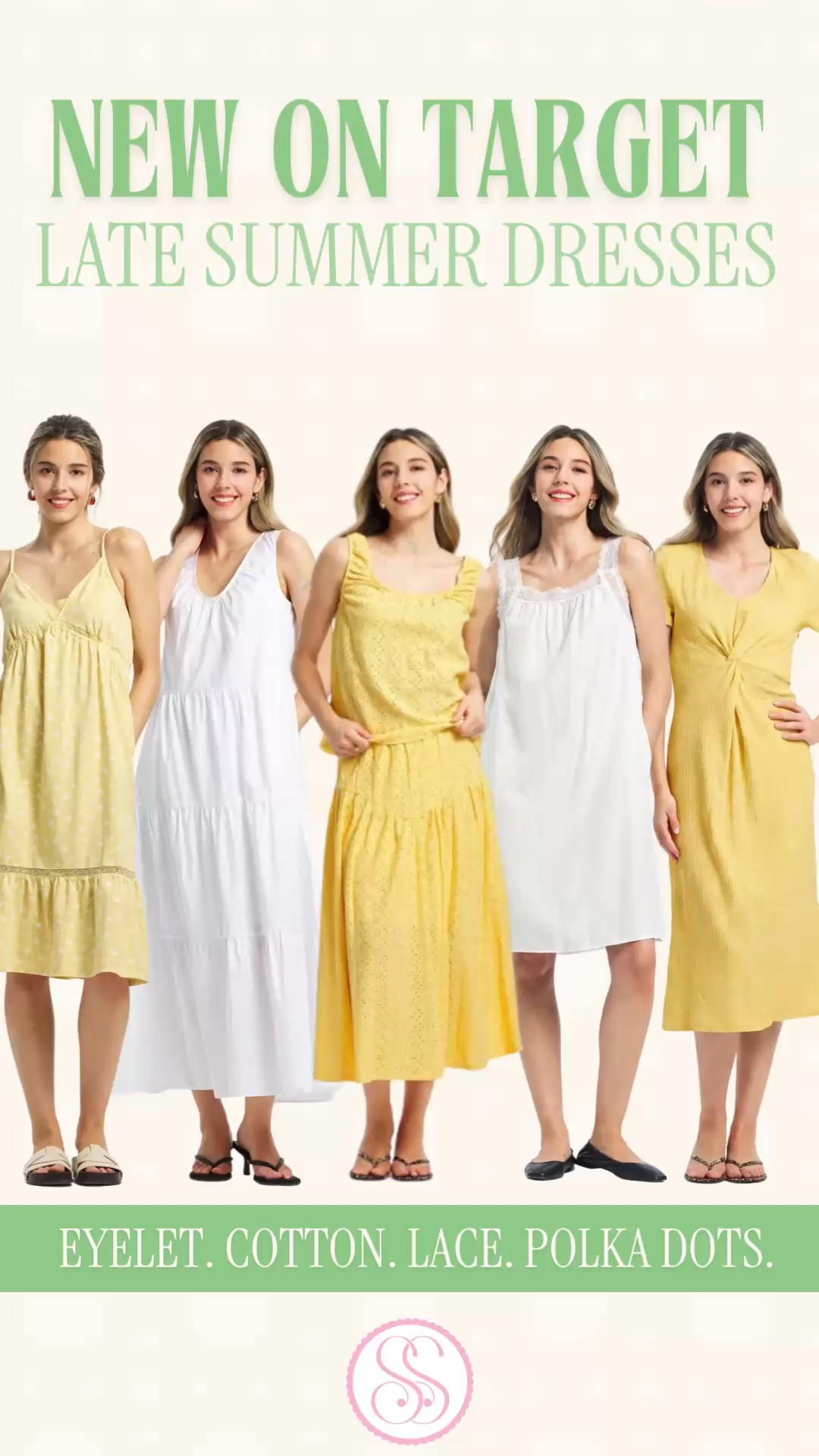 Target new arrivals | Target summer dresses | late summer outfits | cotton dresses | teacher outfits

Target is not done with summer, and honestly, thank you.

The newest dress drop is full of the pieces we still need for actual hot weather: white cotton dresses, butter yellow dresses, eyelet details, lace trim, tiny polka dots, tiered skirts, easy midi lengths, sleeveless silhouettes, and lightweight dresses that do not require an elaborate outfit plan.

Wear them now with sandals, ballet flats, white sneakers, raffia accessories, or simple gold jewelry. Then move them into early fall with loafers, cardigans, denim jackets, lightweight sweaters, or a barn jacket once the temperature finally cooperates.

These work for teacher outfits, back to school outfits, casual work outfits, church, brunch, vacation, beach weekends, school pickup, lunch dates, bridal showers, baby showers, and late summer plans when the calendar says fall is coming but the weather very much disagrees.

Target new arrivals, Target summer dresses, Target late summer dresses, Target fashion finds, Target style, Target finds, women’s summer dresses, late summer outfits, summer to fall outfits, fall transition dresses, white summer dress, white cotton dress, yellow summer dress, butter yellow dress, eyelet dress, lace trim dress, polka dot dress, tiered midi dress, sleeveless dress, cotton midi dress, casual summer dress, teacher dress, teacher outfit ideas, back to school teacher outfits, casual work dress, church dress, brunch dress, vacation dress, bridal shower dress, baby shower dress, affordable summer dresses, Target dress finds

#LTKFindsUnder50 #TargetFinds #TargetStyle #SummerDress #TeacherOutfit #FallTransition #PreppyStyle

#LTKWorkwear #LTKSeasonal #LTKootd