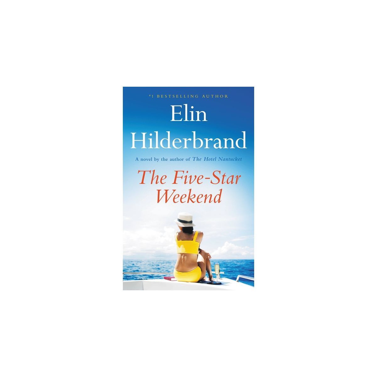 The Five-Star Weekend - by Elin Hilderbrand | Target
