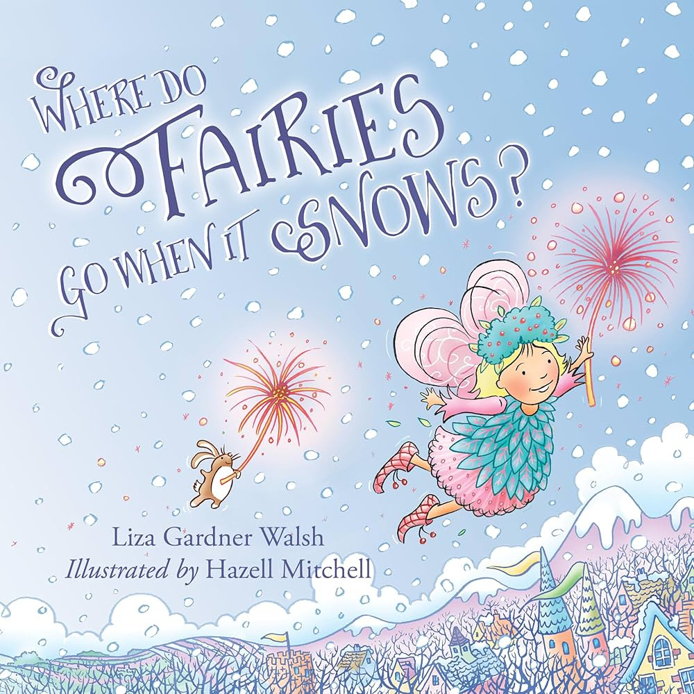 Where Do Fairies Go When It Snows | Amazon (US)