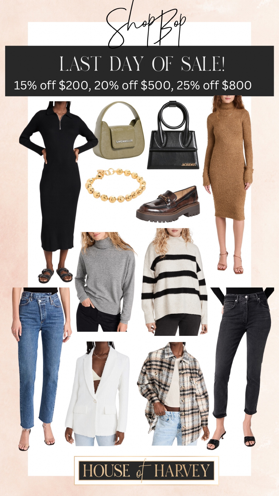 Shopbop 
Last day of sale! 
15% orders of $200, 20% off order of $500 and 25% off orders of $800

#LTKstyletip #LTKsalealert #LTKshoecrush