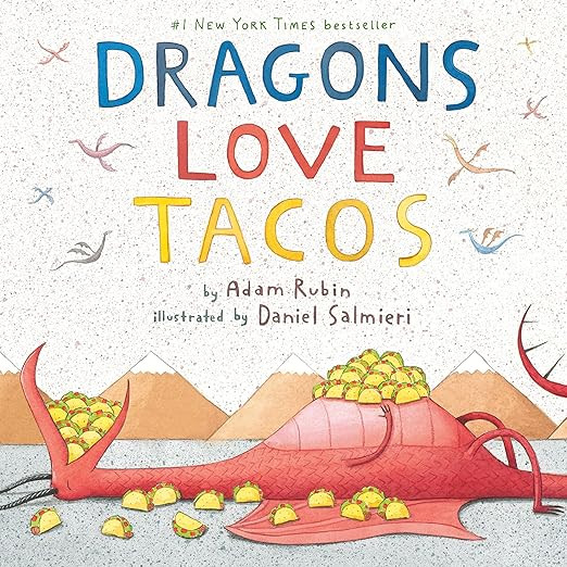 Dragons Love Tacos      Hardcover – Picture Book, June 14, 2012 | Amazon (US)