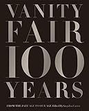 Vanity Fair 100 Years: From the Jazz Age to Our Age     Hardcover – Illustrated, October 15, 20... | Amazon (US)