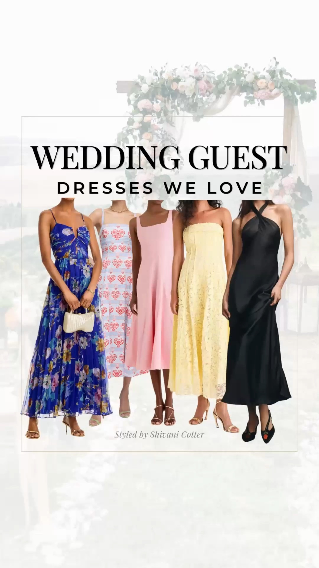 Summer Wedding Guest Dresses That Always Look Good 💍
The wedding guest dresses I’d shop before they sell out.

Wedding season is here, and these are the dresses that make getting ready so much easier ☺️
💍 From a statement floral maxi to a classic black halter dress, a feminine pink midi, a pretty A-line dress and the buttercream maxi that feels extra special, this edit has options for garden weddings, summer weddings, day weddings, cocktail receptions and dressier events.
💍 If you want a wedding guest dress that's flattering and actually wearable again, start here.
💍 Everything is linked in my LTK. 
💍 Save this for your next wedding invite.

wedding guest dresses | summer wedding guest dress | wedding guest outfit | garden wedding dress | day wedding guest dress | cocktail wedding guest dress | floral maxi dress | halter maxi dress | pink midi dress | a line midi dress | yellow maxi dress | buttercream dress | feminine dresses | summer dresses | event dresses | LTK fashion finds | wedding season outfits 

 #weddingguestdress #summerweddingdress #summeroutfits #dayweddingdress #LTKWedding