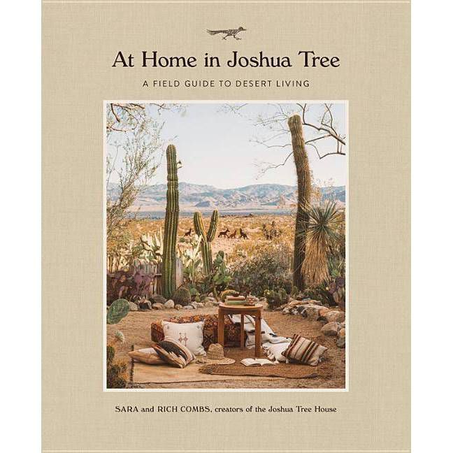 At Home in Joshua Tree - by  Sara Combs & Rich Combs (Hardcover) | Target