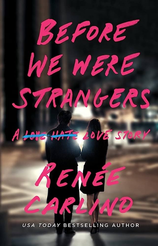 Before We Were Strangers: A Love Story | Amazon (US)
