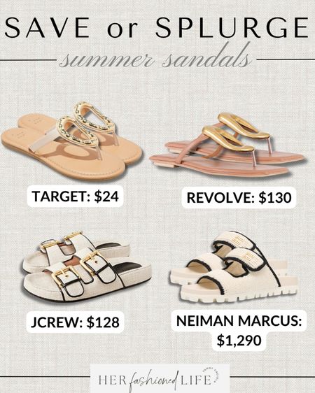 Save or Splurge - Summer Sandals 

#LTKShoeCrush #LTKStyleTip #LTKSeasonal
