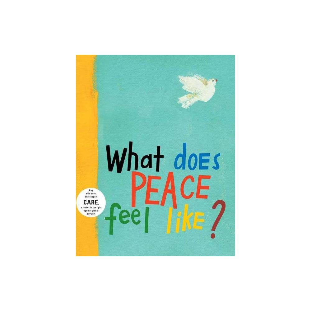 What Does Peace Feel Like? - by Vladimir Radunsky (Hardcover) | Target