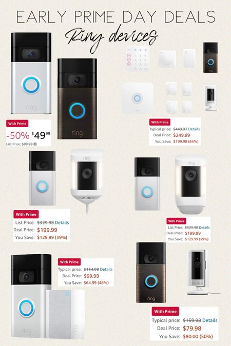 Early Prime Day Deals!! Only for amazon prime members. I love our Ring Doorbell!! We have it since 2020. 
Ring Video Doorbell – 1080p HD video, improved motion detection, easy installation – Venetian Bronze | Ring Video Doorbell, Venetian Bronze with All-new Ring Indoor Cam, White | Ring Video Doorbell with Ring Stick Up Cam (White) and Ring Alarm 8-piece (White) | Ring Video Doorbell (Satin Nickel) with Spotlight Cam Plus, Plug-In White | Ring Video Doorbell – Satin Nickel with Ring Chime (2020 release) 

#amazon #ring #doorbell #primeday #polacek

#LTKSaleAlert #LTKHome #LTKSummerSales