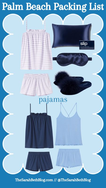 Palm beach packing list pajamas and slip silk accessories for sleep 

#LTKFind #LTKSeasonal #LTKtravel