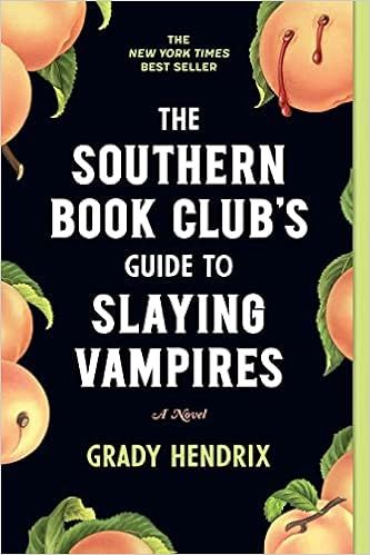 The Southern Book Club's Guide to Slaying Vampires: A Novel    Paperback – May 25, 2021 | Amazon (US)