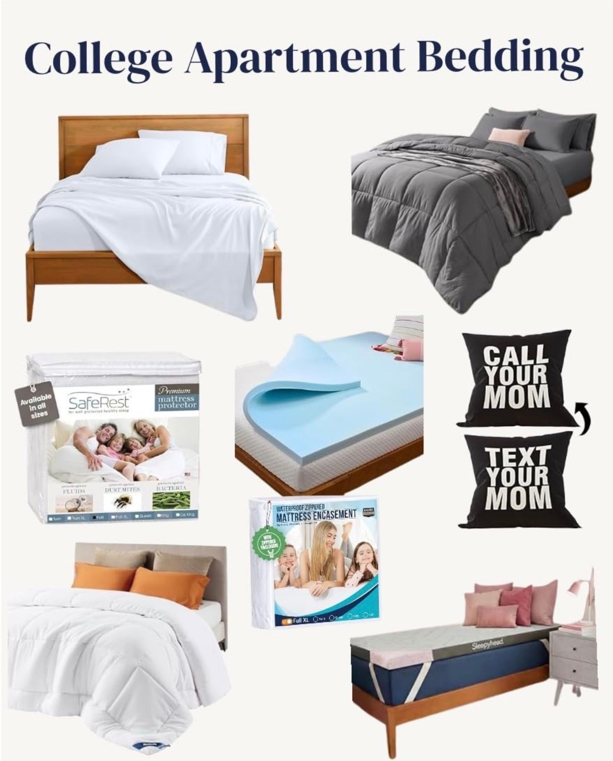 College apartment bedding essentials including full and queen comforter sets, mattress toppers, waterproof mattress protectors, zippered mattress encasements, cooling foam toppers, sheet sets, and decorative throw pillows. Comfortable bedding finds for college apartments and off-campus living with practical layers that help protect mattresses, improve sleep, and make apartment bedrooms feel more cozy and put together.

#LTKU #LTKHome #LTKmomlife