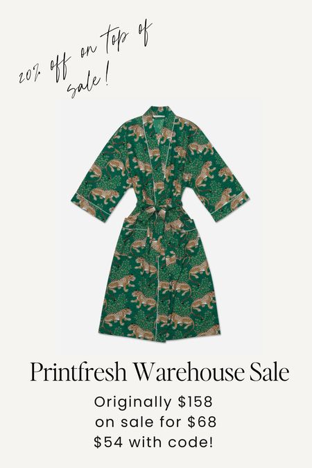 Print fresh Warehouse sale! Perfect for yourself or as a gift. Robes, pajamas and more  

#LTKGiftGuide #LTKFind #LTKSale
