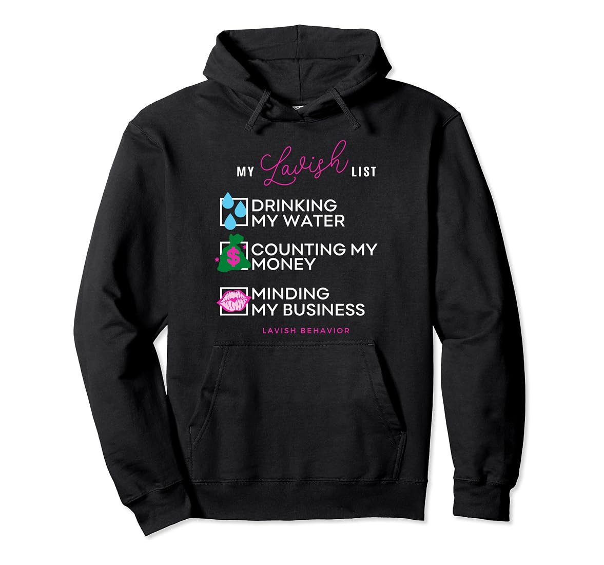 My Lavish List Drinking Water Counting Money Minding Biz Pullover Hoodie | Amazon (US)
