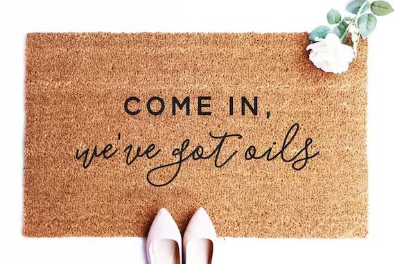 Come in we've got oils, Essential oil doormat, Essential Oils Gift Ideas, Young Living, DoTerra, ... | Etsy (US)