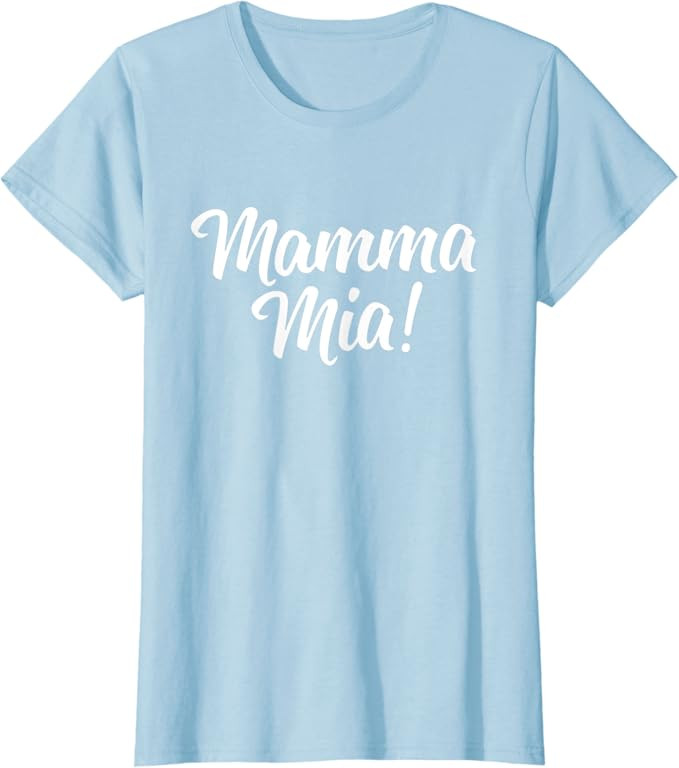 Mamma Mia - Cute Italian T-Shirt | Amazon (US)