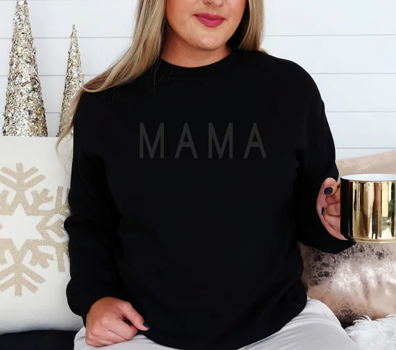 Black Mama Sweatshirt  Black on Black  Mama Shirt  Mom | Etsy Canada | Etsy (CAD)