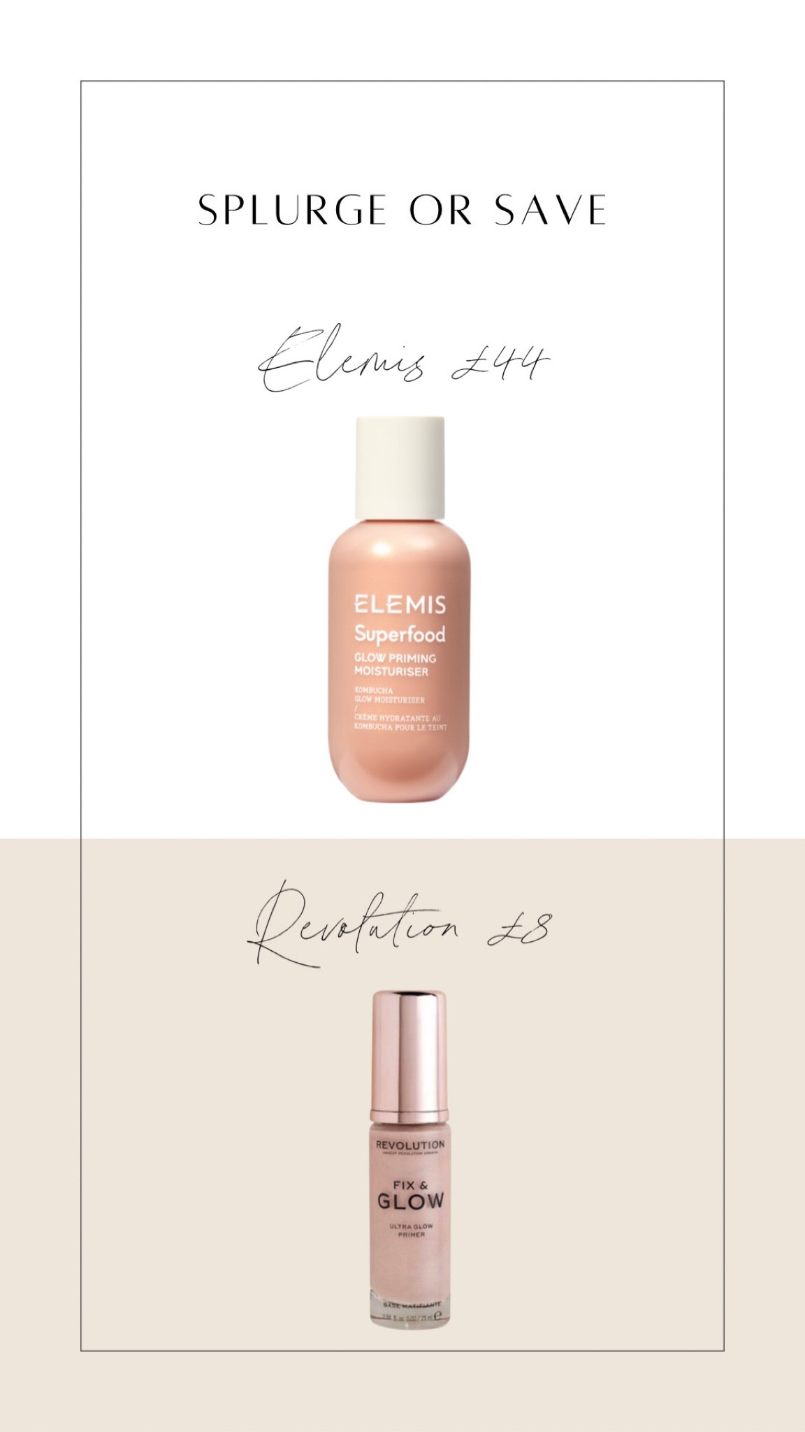 Splurge or save // the glow face primer beauty edit, Elemis vs Revolution 

#LTKbeauty #LTKunder50 #LTKFind