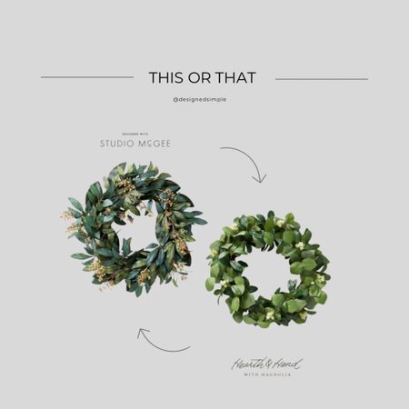 This or that - spring wreath, front door wreath - Studio McGee at Target, Hearth & Hand at Target, Studio McGee at Target new collection, Hearth & Hand at Target new collection 

#LTKhome #LTKSeasonal #LTKfindsunder50