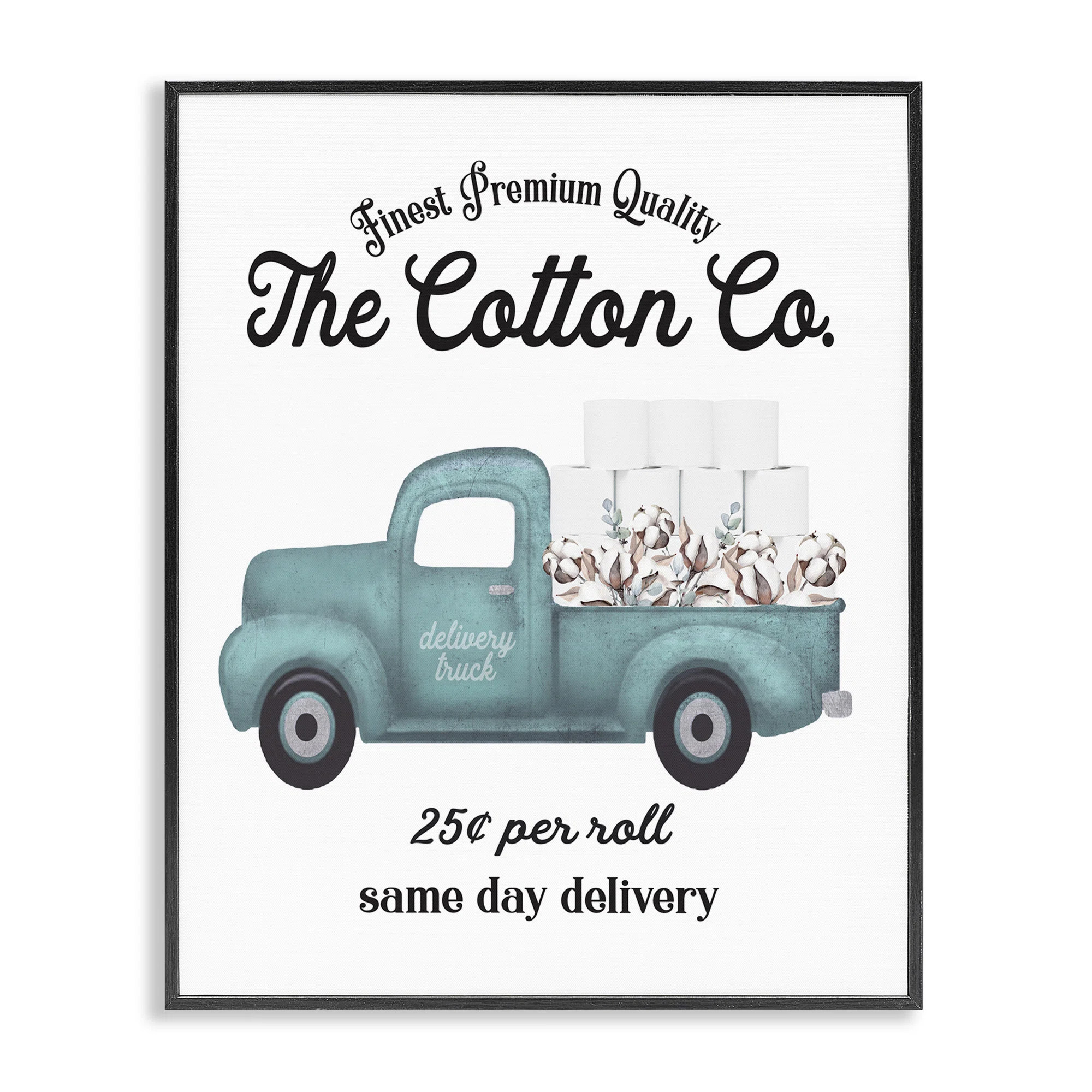 Toilet Paper Cotton Co Delivery Truck Bathroom Word Design - Floater Frame Graphic Art Print | Wayfair North America