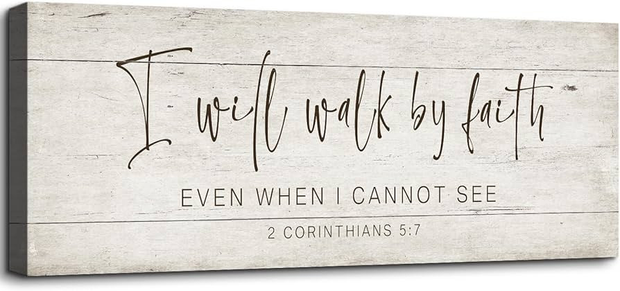 Rustic Farmhouse Christian Canvas Wall Art Bible Verse Scripture Sign Walk By Faith Even When I C... | Amazon (US)
