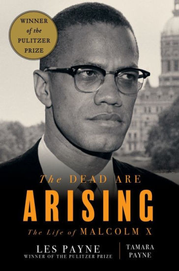 The Dead Are Arising: The Life of Malcolm X (National Book Award Winner) | Barnes & Noble