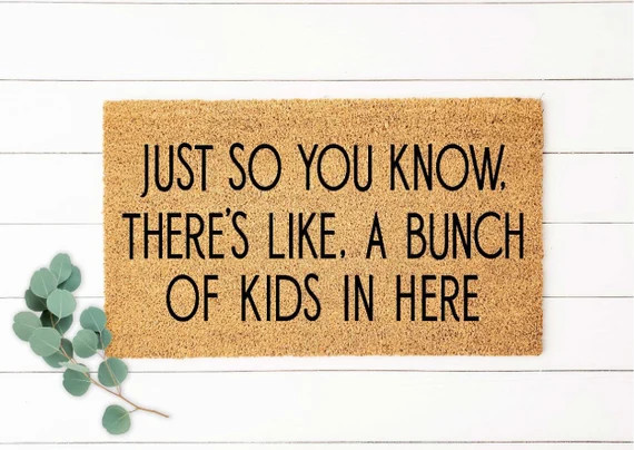 Bunch Of Kids Doormat, Funny Doormat, Funny Welcome Mat, A Lot Of Boys, A Lot of Dogs, Custom Doo... | Etsy (US)
