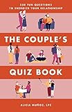 The Couple's Quiz Book: 350 Fun Questions to Energize Your Relationship | Amazon (US)
