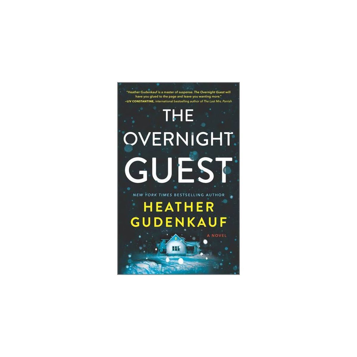 The Overnight Guest - by  Heather Gudenkauf (Paperback) | Target