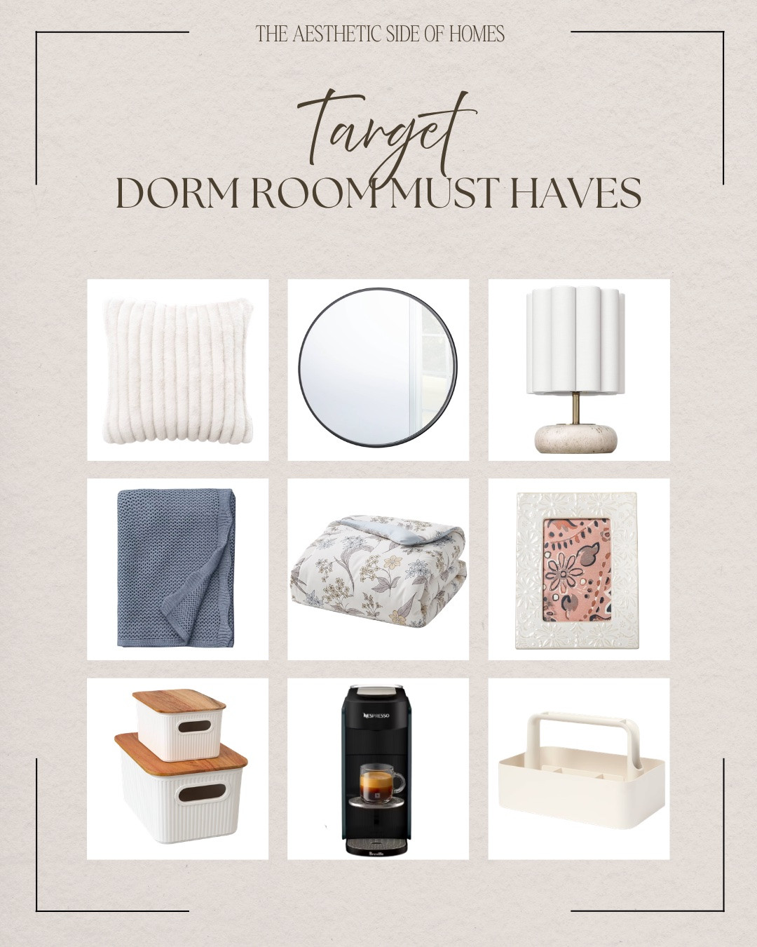 Target dorm room must haves include shower caddy, coffee maker, storage containers, frame, comforter, throw blanket, table lamp, mirror, and throw pillow.

Looks for less, dorm must haves, dorm decor

@Target

#LTKHome #LTKSeasonal #LTKSaleAlert