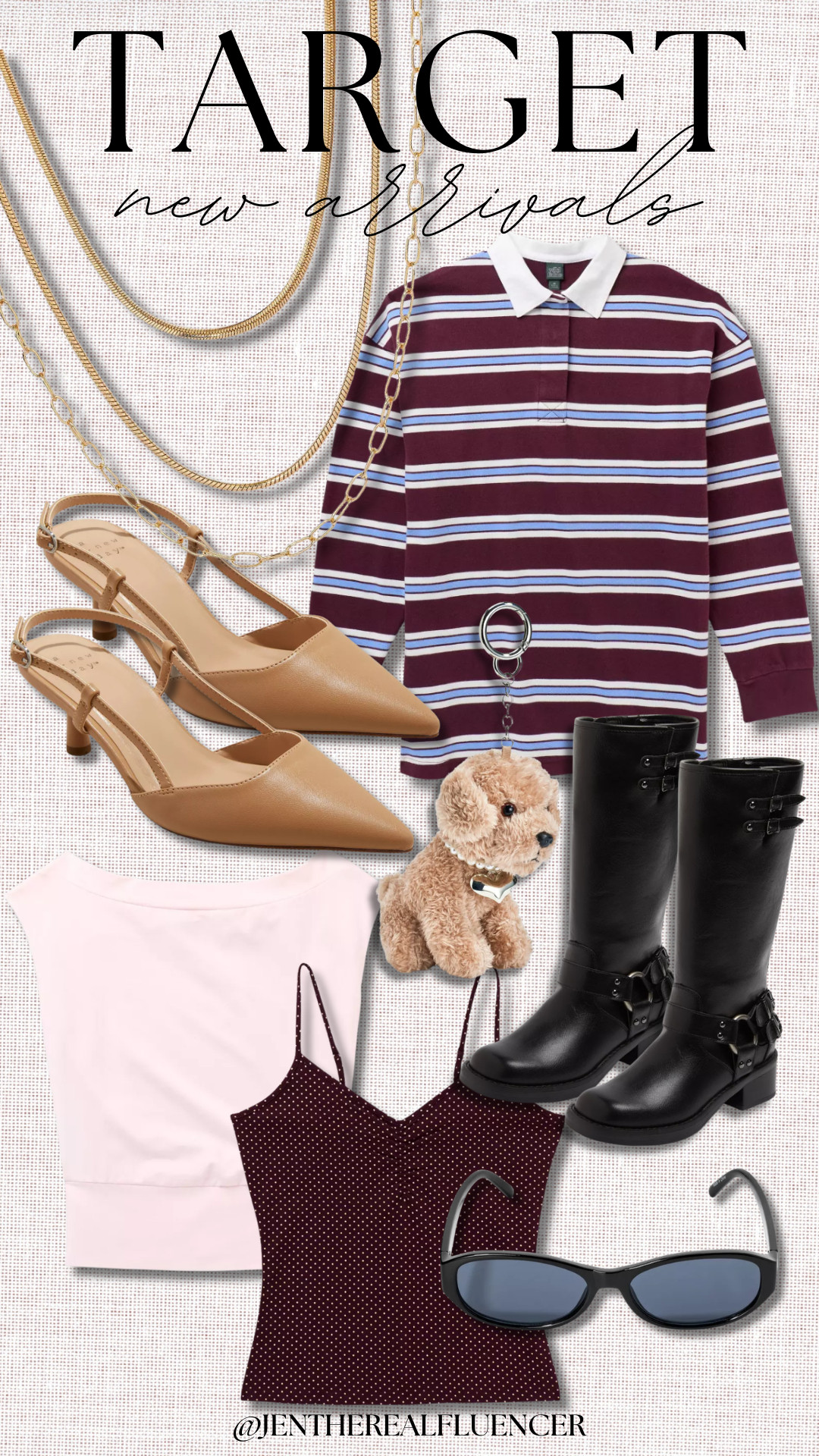 Target New Arrivals!

A NEW DAY Gold Round Flat Multi-Strand Snake Chain Necklace

WILD FABLE Blue Striped Long Sleeve Oversized Polo Shirt - 2 colors, sizes XXS-4X

A NEW DAY Annette Tan Slingback Kitten Heels with Memory Foam Insole - 2 colors, sizes 6-11 with half sizes

WILD FABLE Plush Puppy Bag Charm

WILD FABLE Sonya Black Tall Boots - sizes 5-12 with half sizes

WILD FABLE Pink Off the Shoulder Banded Bottom Top - 2 colors, sizes XXS-4X

WILD FABEL Burgundy Polka Dots Jersey Cinched Front Camisole - 4 colors, sizes XXS-4X

WILD FABEL Shiny Black Oval Sunglasses 

 #LTKootd #LTKWorkwear #LTKTravel