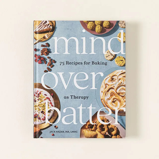 Mind Over Batter: A Mental Wellness Cookbook | UncommonGoods