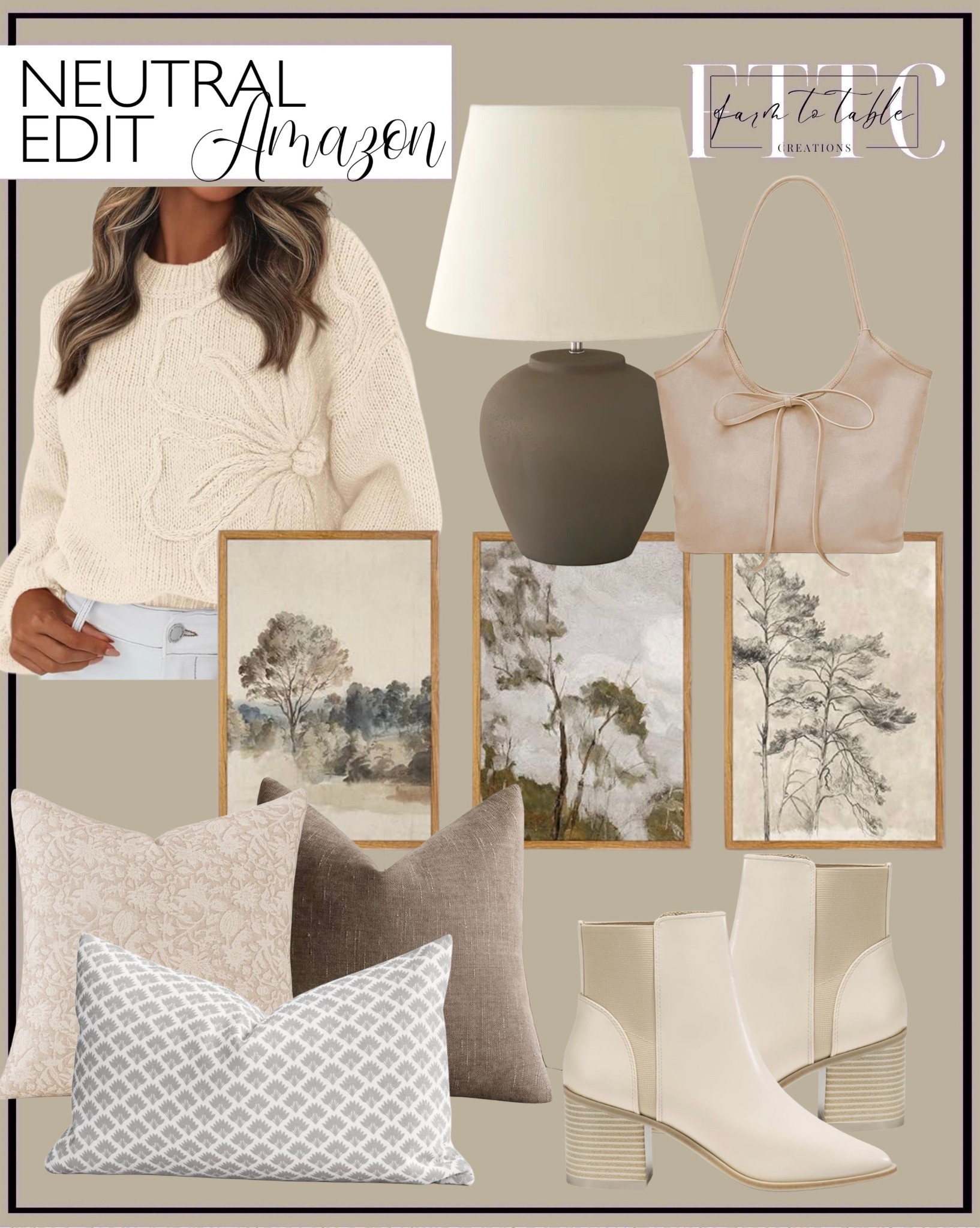 Neutral Amazon Finds I’m Loving Right Now

Follow @farmtotablecreations on Instagram for daily home + style inspiration 🤍

This neutral Amazon edit is such a good mix of cozy home pieces and everyday wear. The soft cable-knit sweater is one of those throw-on-and-go staples, while the neutral ankle boots work with everything from denim to dresses. I love how the artwork and pillows layer in warmth and texture without feeling busy — all those soft taupes, creams, and muted grays just work together so effortlessly. These are the kinds of pieces you can keep out year-round and style a dozen different ways.

#amazonfinds #neutraldecor #neutralhome #throwpillows #wallart #tablelamp #handbag #ankleboots #ootd #ootn

#LTKootd #LTKHome #LTKSaleAlert