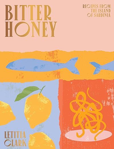 Bitter Honey: Recipes and Stories from Sardinia | Amazon (US)