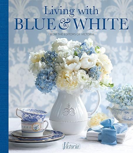 Living with Blue & White (Victoria) | Amazon (US)