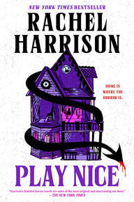 Play Nice Rachel Harrison Author | Barnes & Noble