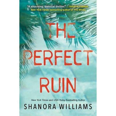 The Perfect Ruin - by Shanora Williams (Paperback) | Target