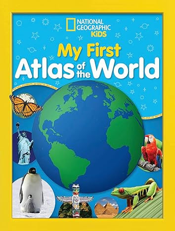 National Geographic Kids My First Atlas of the World: A Child's First Picture Atlas      Hardcove... | Amazon (US)