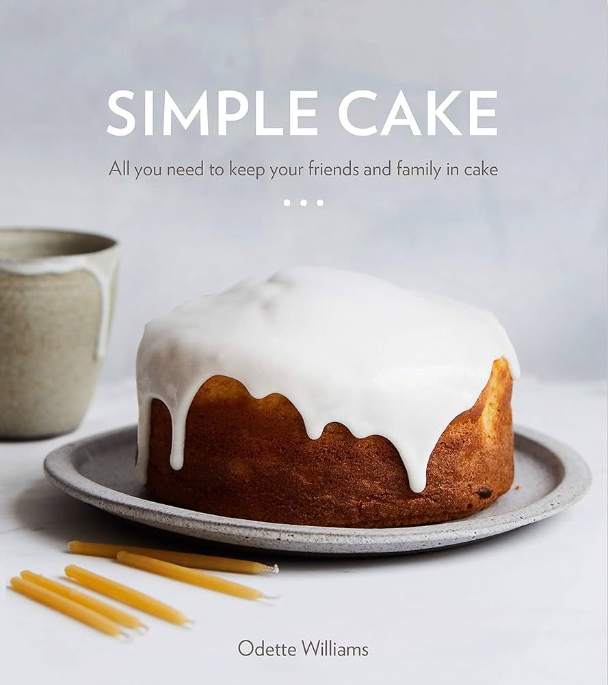 Simple Cake: All You Need to Keep Your Friends and Family in Cake [A Baking Book] | Amazon (US)