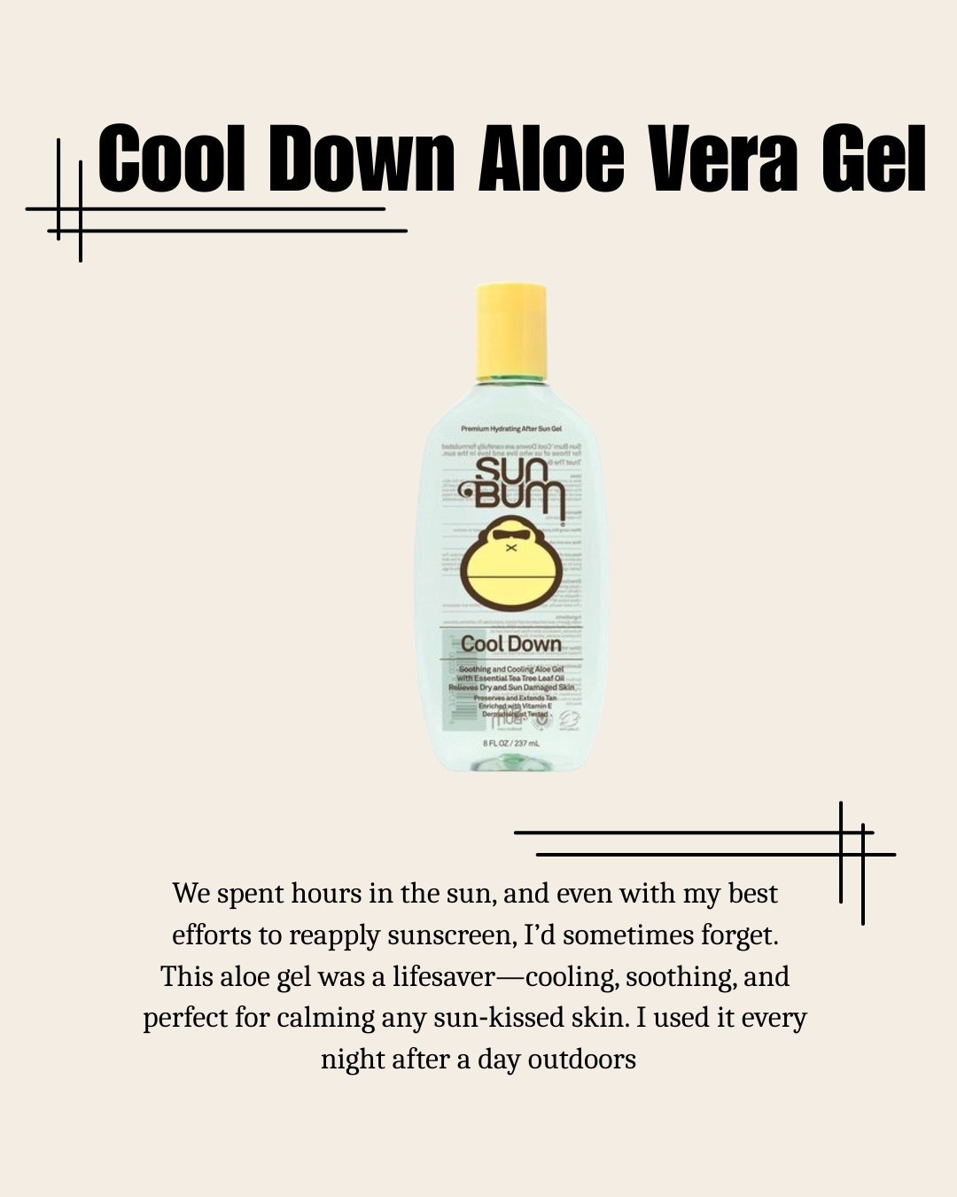 Travel Essentials #1: Sun Bum Cool Down Aloe Vera Gel

We spent hours in the sun, and even with my best efforts to reapply sunscreen, I'd sometimes forget.
This aloe gel was a lifesaver -cooling, soothing, and perfect for calming any sun-kissed skin. I used it every night after a day outdoors

#LTKKids #LTKSeasonal #LTKFamily