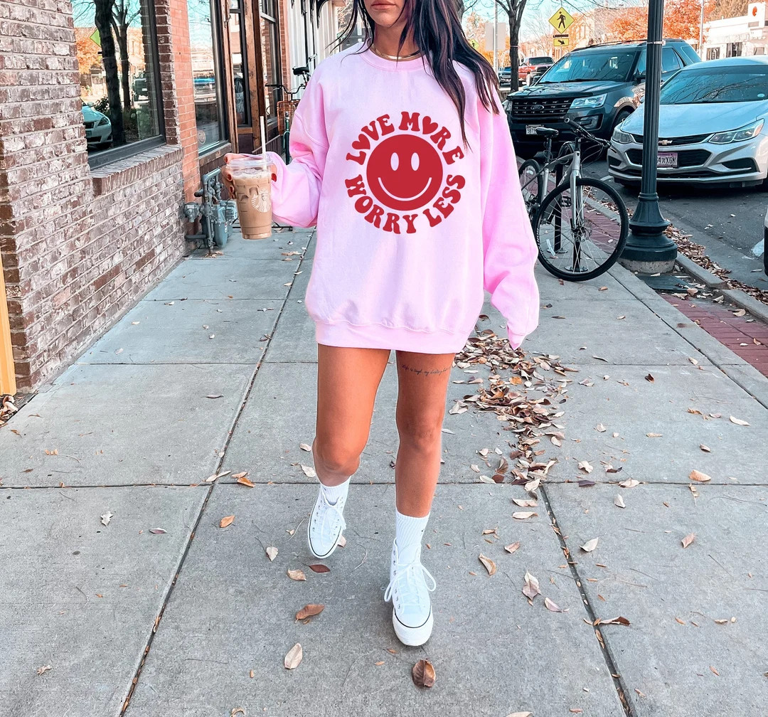 Love more worry less Unisex sweatshirt, Valentines day sweatshirt, Valentines day, love sweatshir... | Etsy (US)