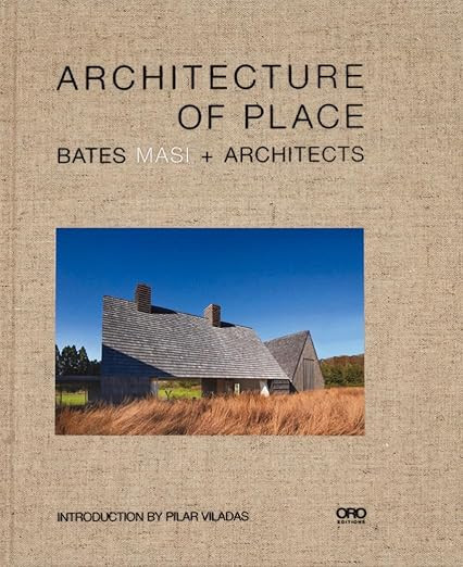 Architecture of Place: Bates Masi + Architects | Amazon (US)