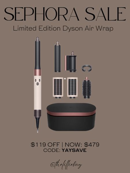 Dyson air wrap is $119 off today for Sephora Rouge members! Use code: YAYSAVE at checkout 

Hair care. Dyson. Sephora sale. 

#LTKxSephora #LTKsalealert #LTKbeauty