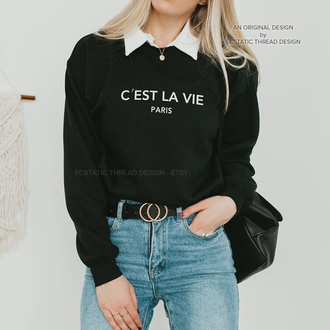 C'est La Vie Sweatshirt, C'est La Vie Designer Sweater, Paris Sweatshirt, C'est La Vie Paris, Ces... | Etsy (US)