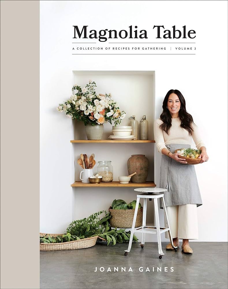 Magnolia Table, Volume 2: A Collection of Recipes for Gathering | Amazon (US)