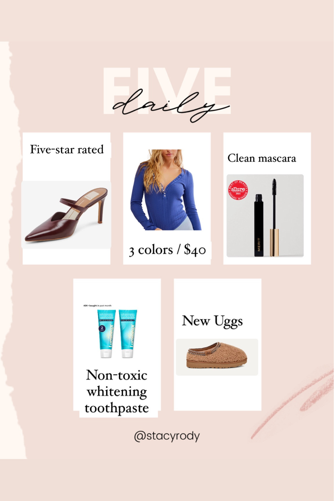 Daily favorites 
Ugg slippers 
Free People Henley 
Whitening toothpaste 
Merit “clean” mascara 
Gift ideas 

#LTKBeauty #LTKFindsUnder50 #LTKGiftGuide