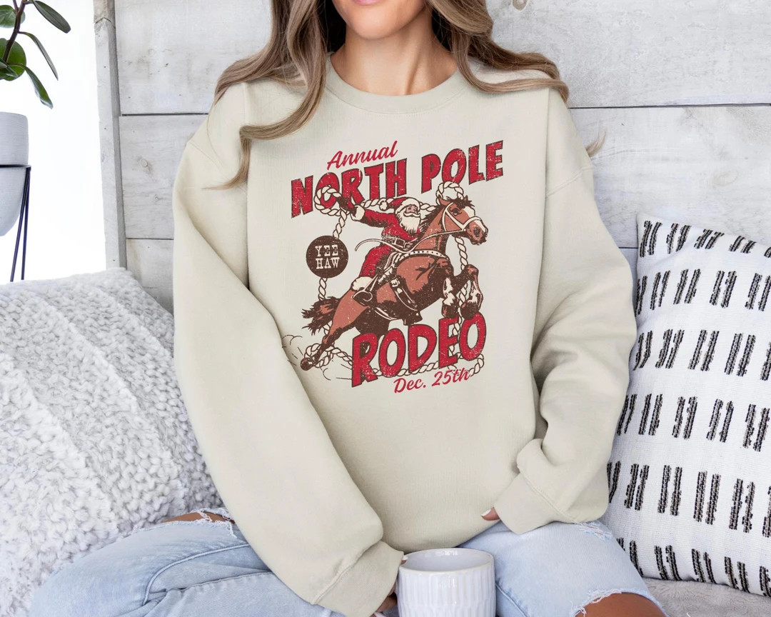 North Pole Rodeo Sweatshirt, Christmas Sweatshirt, Western Christmas, Cowboy Santa Claus Sweatshi... | Etsy (US)