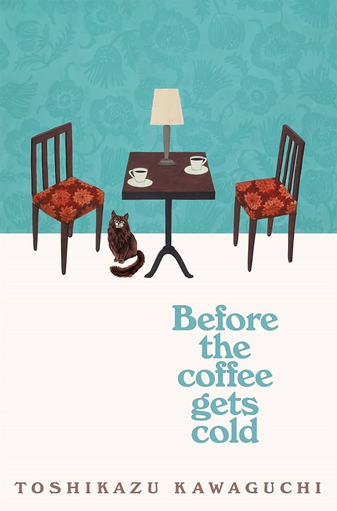 Before the Coffee Gets Cold (Before the Coffee Gets Cold, 1) | Amazon (UK)