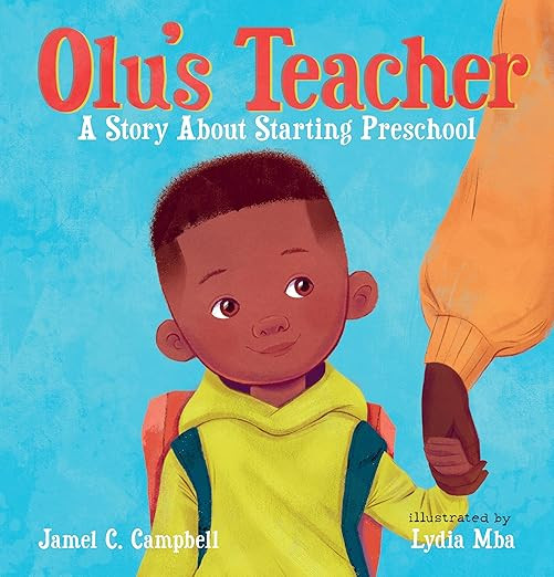 Olu's Teacher: A Story About Starting Preschool | Amazon (US)