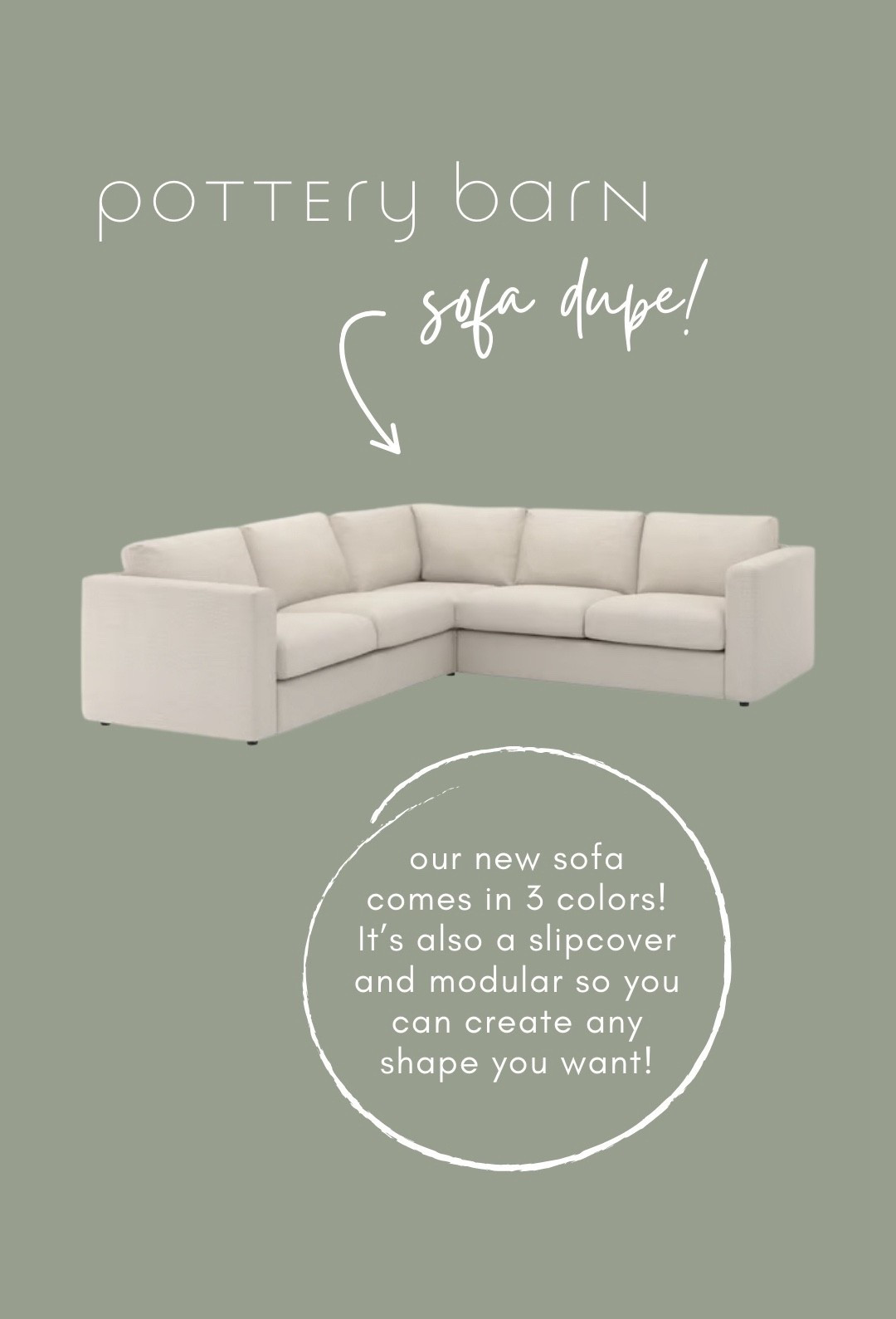 Sneak peek of our new sofa! Get the Pottery Barn look for less! It is a bit on the firmer side but I love that it’s slipcover and works for our family. It’ll hold up well over time! It’s modular so you can create any size you need.

Furniture, slipcover sofa, sectional sofa, living room sofas, family room sofa, family room inspo, home design, interior design, designer look for less

#LTKmomlife #LTKHome #LTKKids