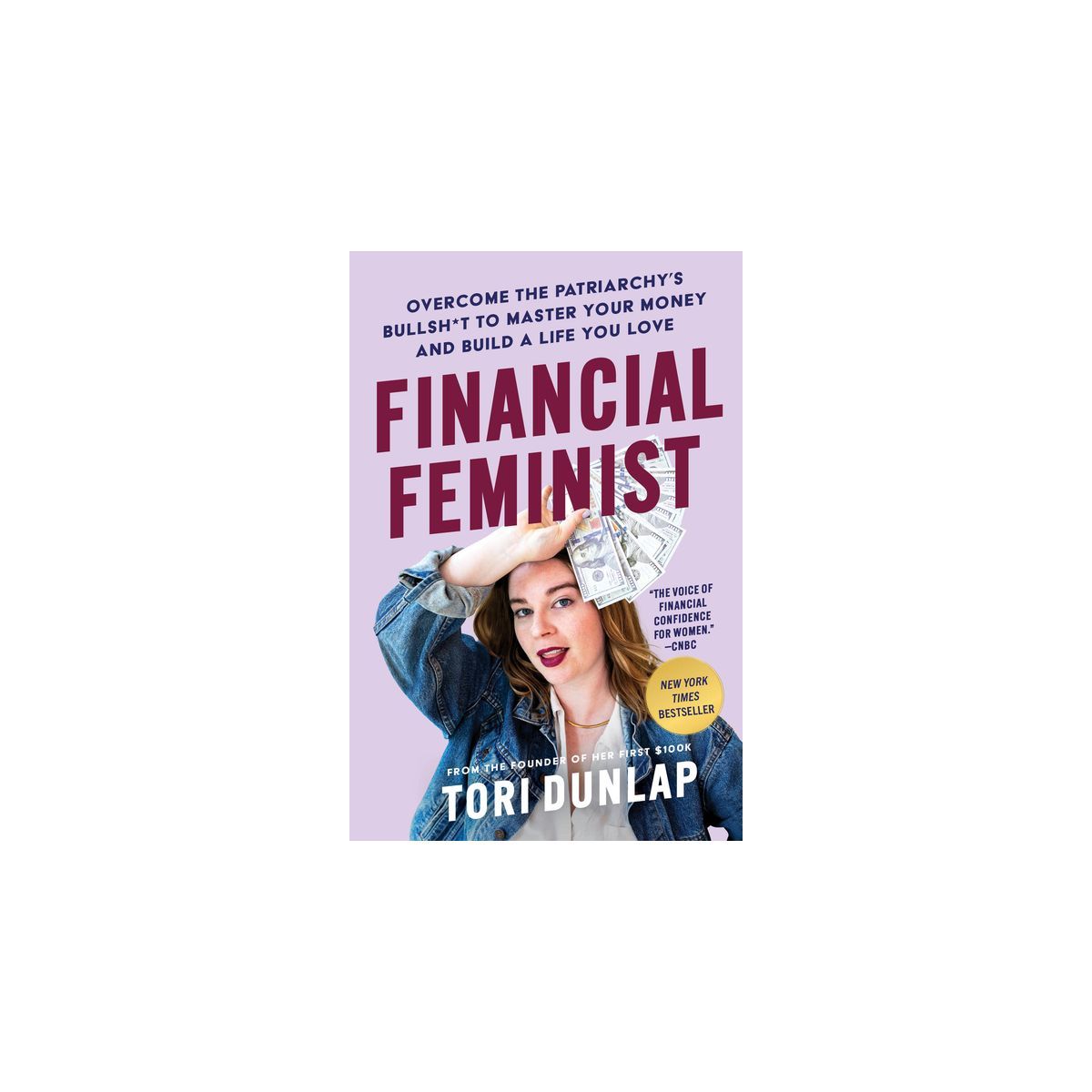 Financial Feminist - by  Tori Dunlap (Hardcover) | Target